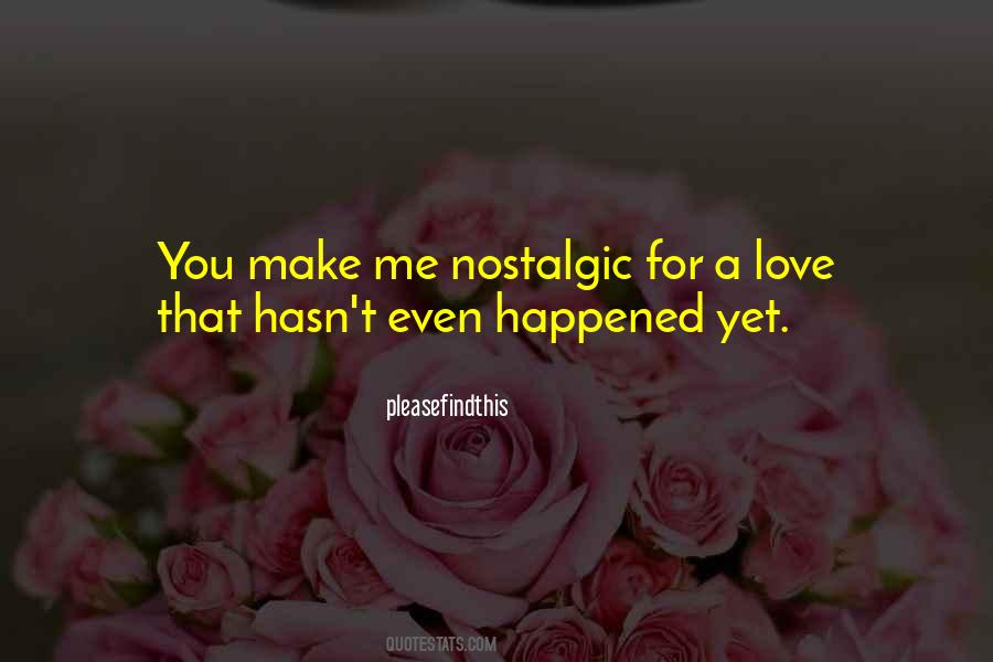 Quotes About Nostalgic Love #1759887