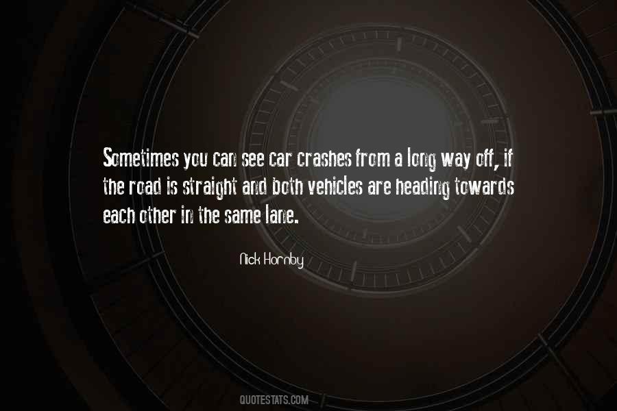 Straight Off Quotes #783702
