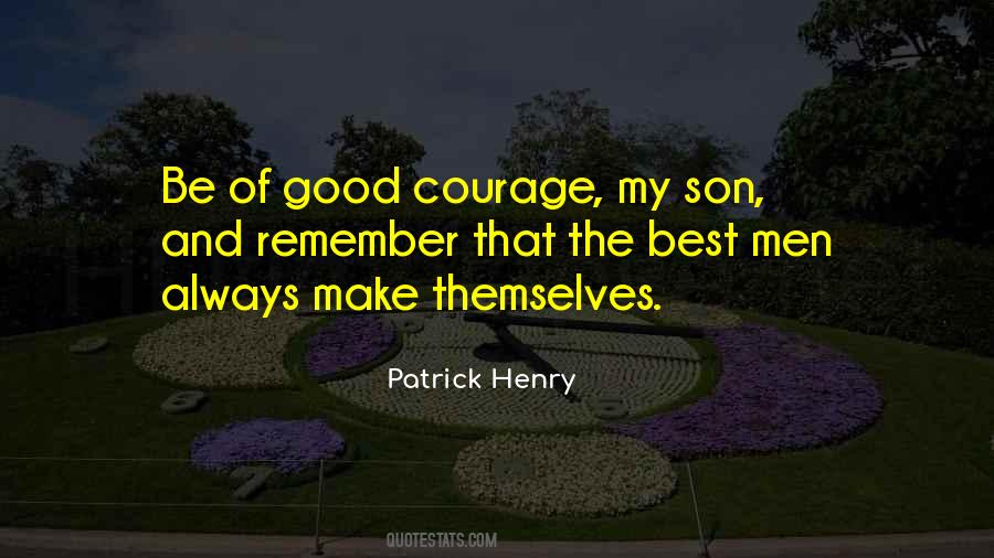 Good Courage Quotes #1559875