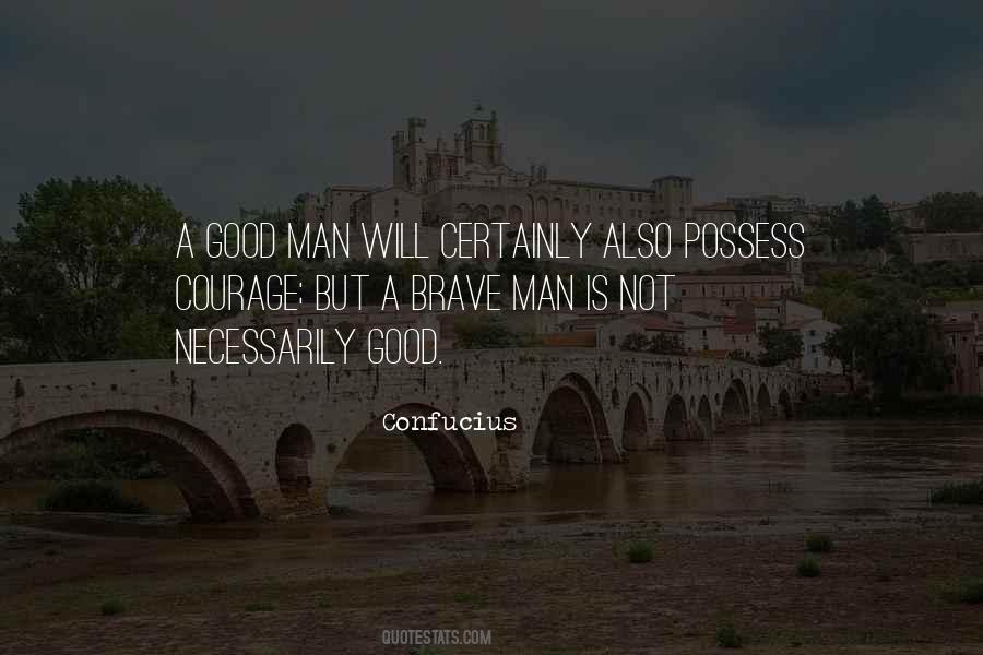 Good Courage Quotes #474182