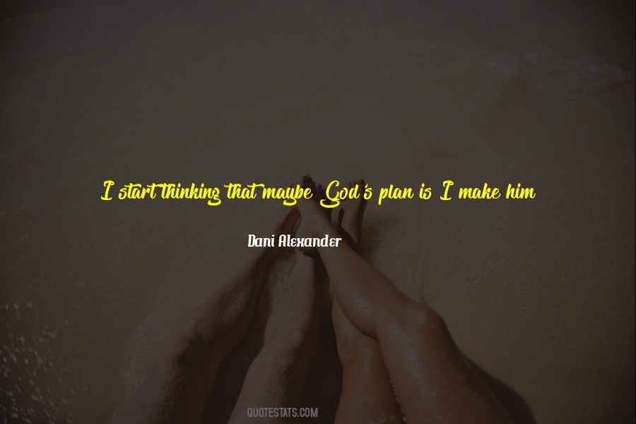 God S Will God S Plan Quotes #1783884