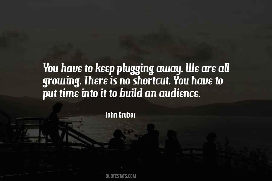 You Are Growing Into Quotes #1539124