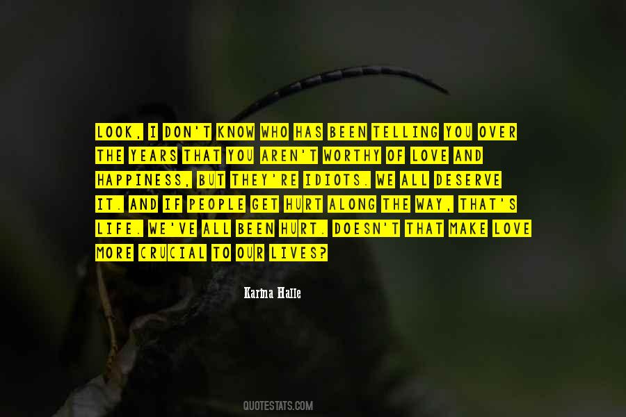 People That Hurt You Quotes #118884