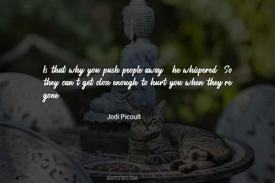 People That Hurt You Quotes #162659