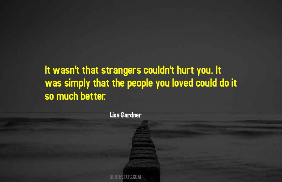 People That Hurt You Quotes #274892