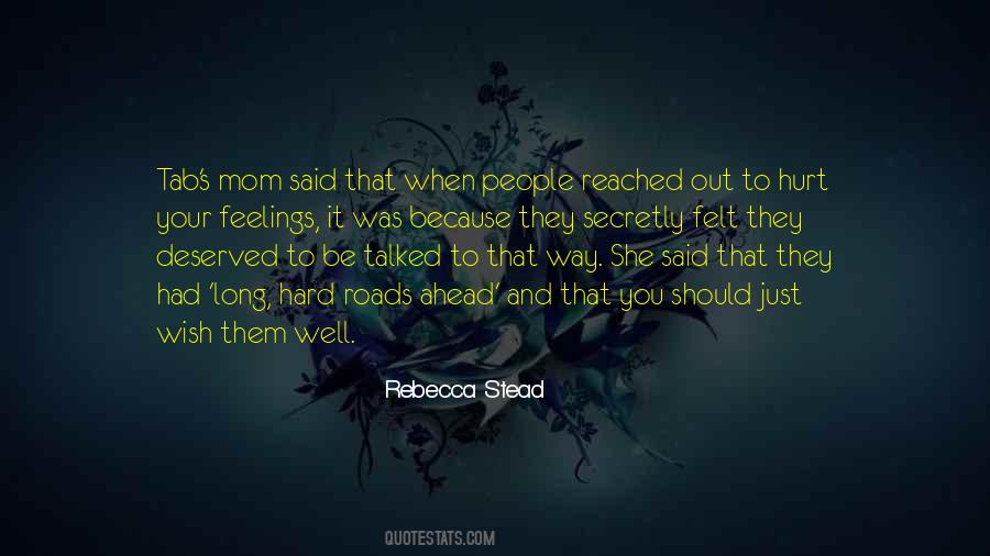 People That Hurt You Quotes #411728