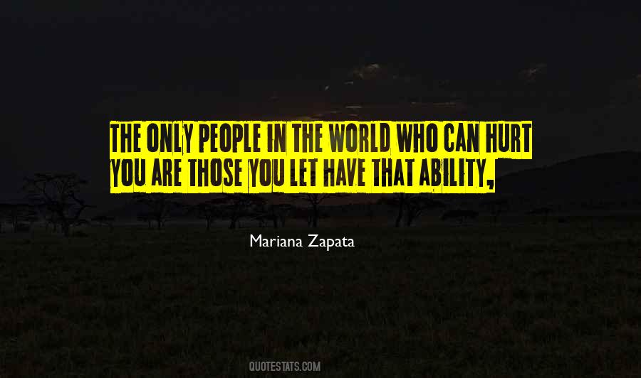 People That Hurt You Quotes #425034