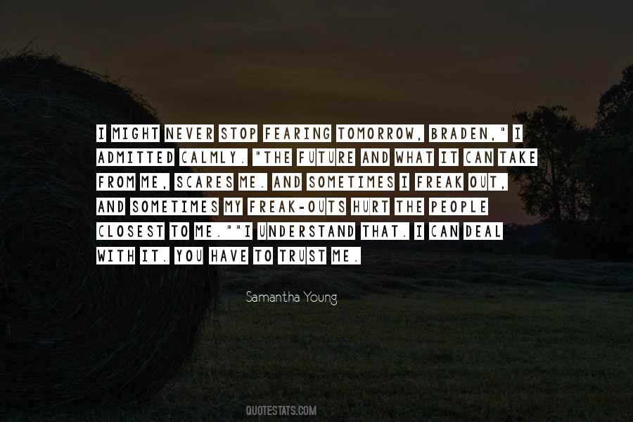 People That Hurt You Quotes #529345