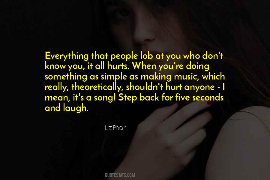 People That Hurt You Quotes #578028