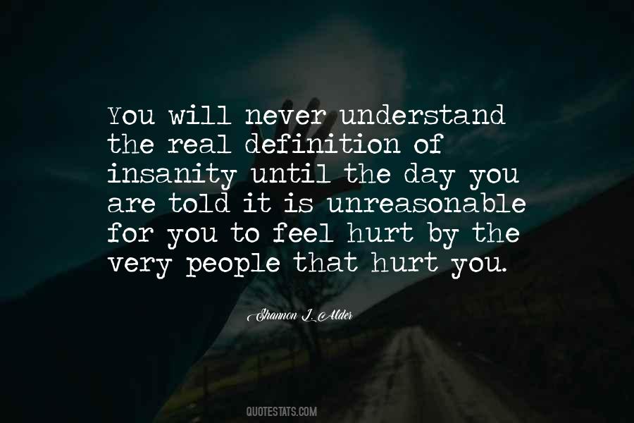 People That Hurt You Quotes #769081