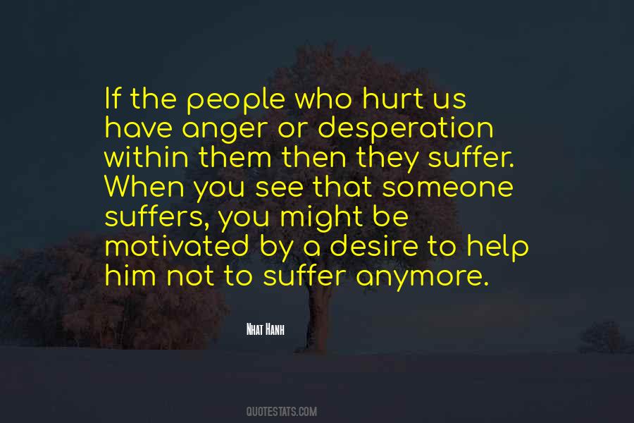People That Hurt You Quotes #829612
