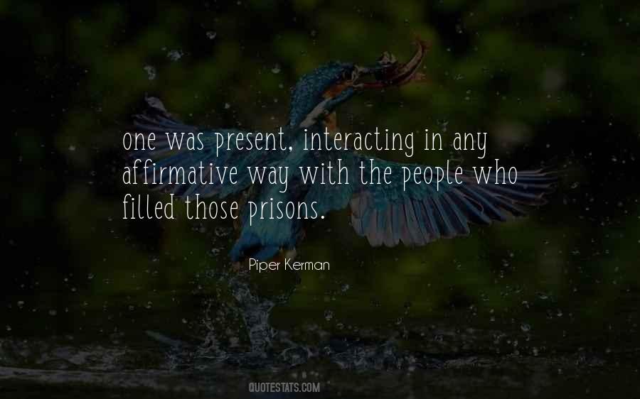 Interacting With People Quotes #1280810