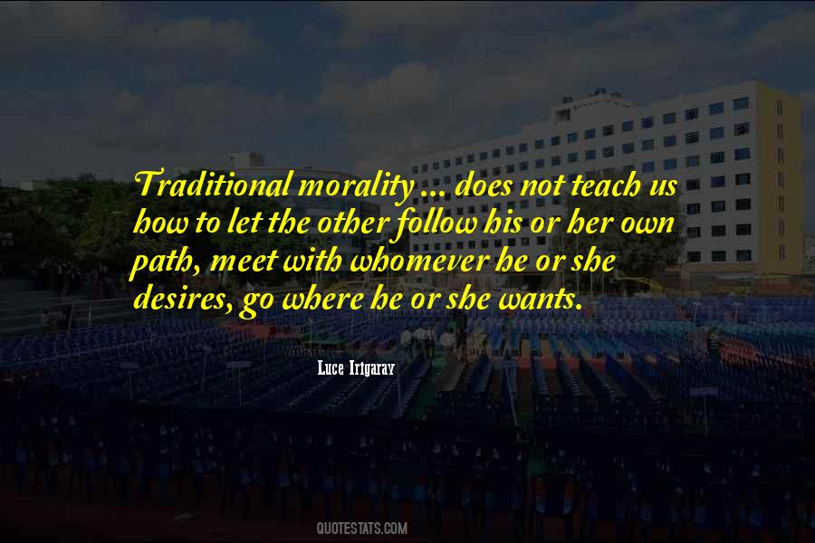 Traditional Morality Quotes #951963