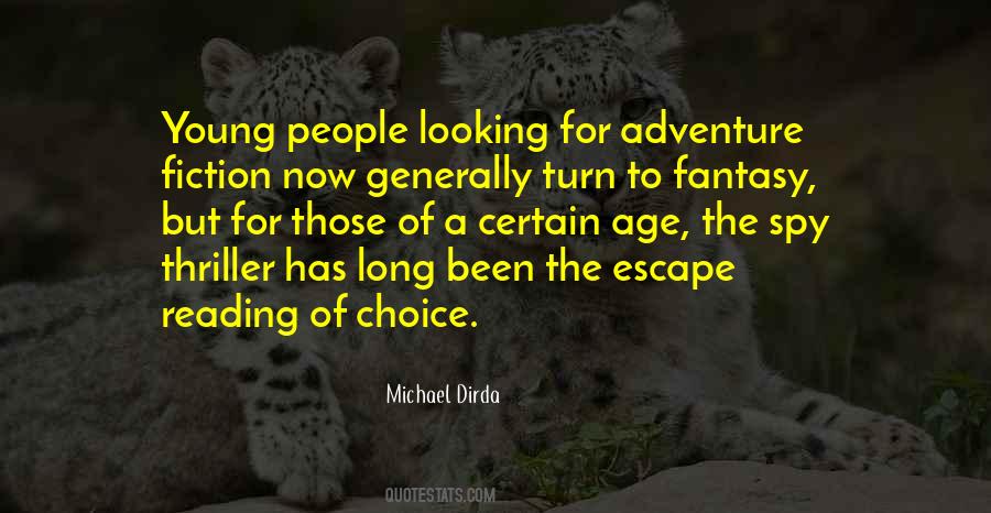 Adventure Fiction Quotes #1191758