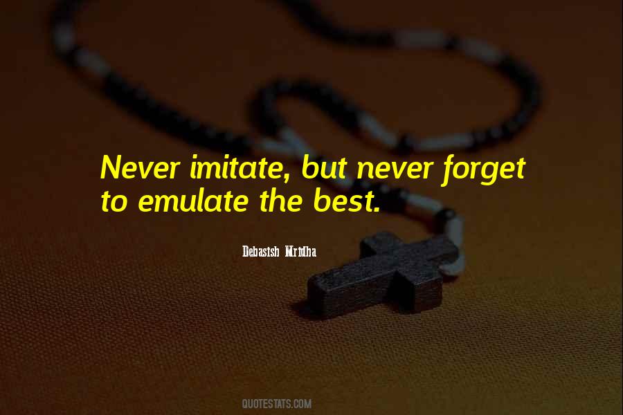 Emulate The Best Quotes #391841