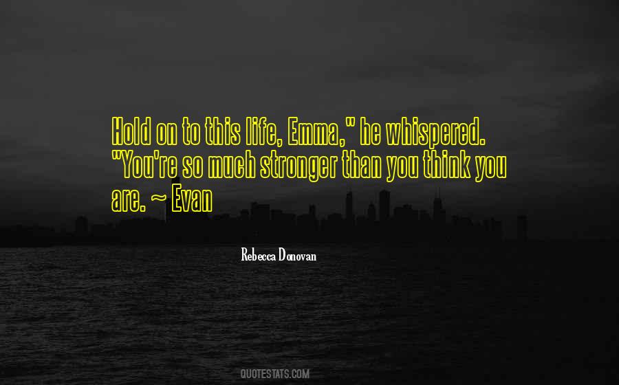 You Are Stronger Than You Think Quotes #1228365