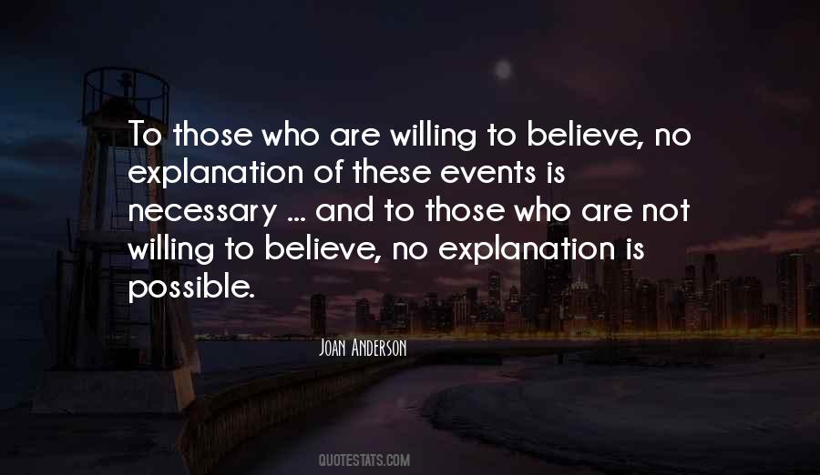 Explanation Is Necessary Quotes #1038621