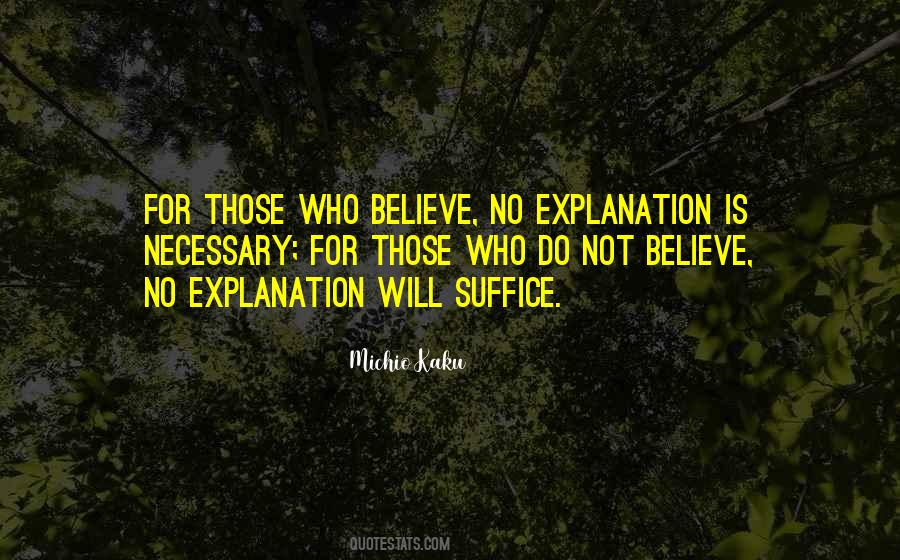 Explanation Is Necessary Quotes #200208