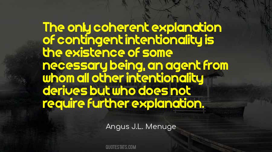 Explanation Is Necessary Quotes #727442