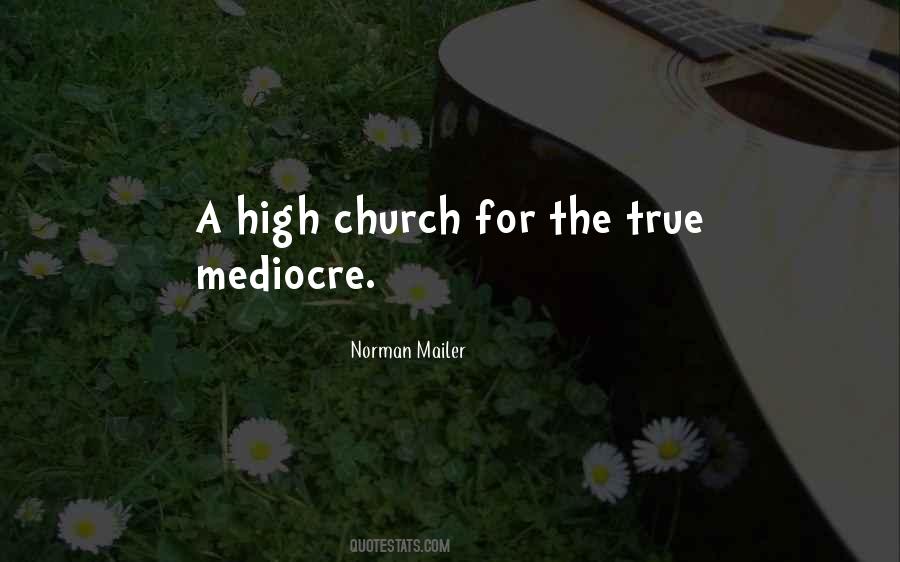 High Church Quotes #1840995