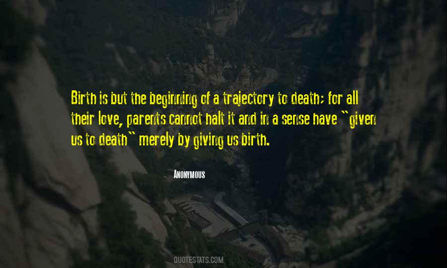 Birth To Death Quotes #376942