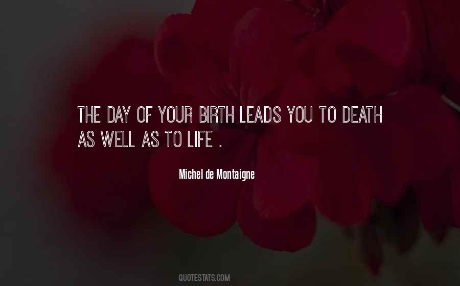 Birth To Death Quotes #513493
