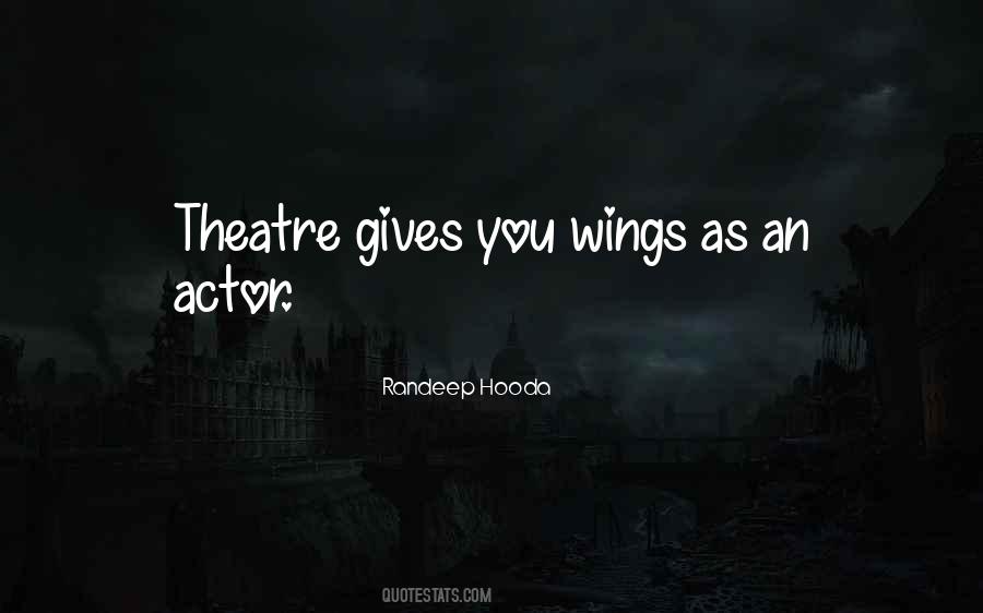 Theatre Actor Quotes #1085060
