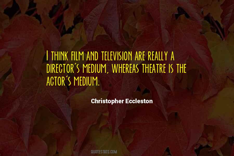 Theatre Actor Quotes #1353863