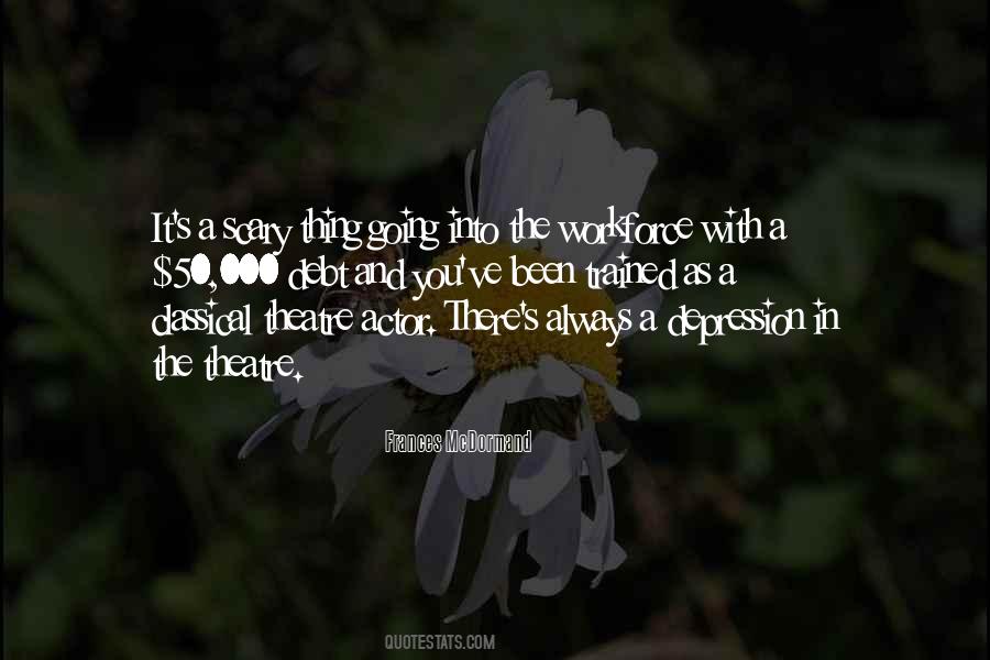 Theatre Actor Quotes #1773432