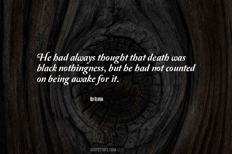 Being And Nothingness Quotes #1134194