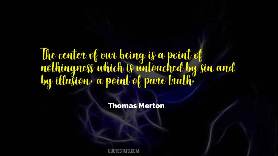 Being And Nothingness Quotes #765095