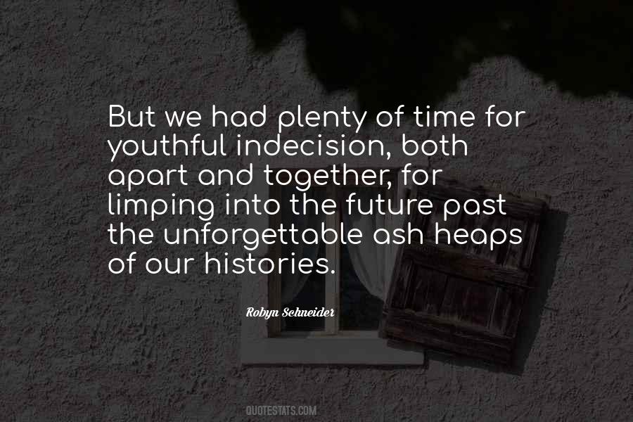 Future Past Quotes #1095969