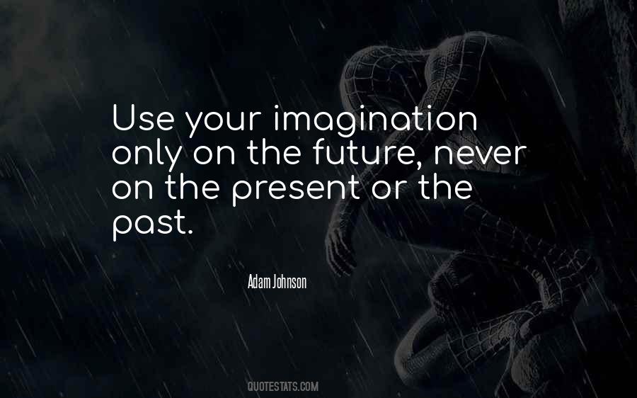 Future Past Quotes #25671