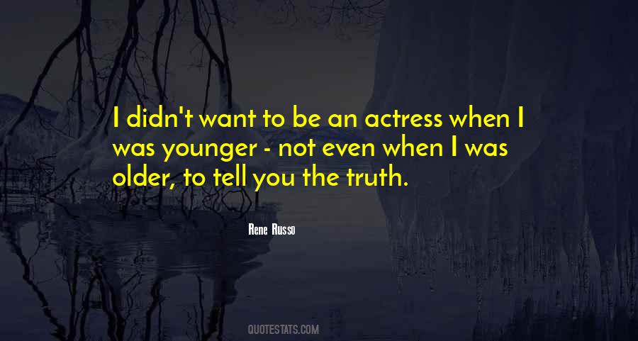 Actress Was Quotes #327552