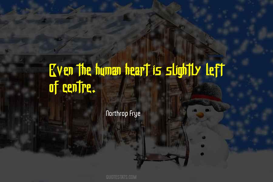 Human Heart Quotes #1365630