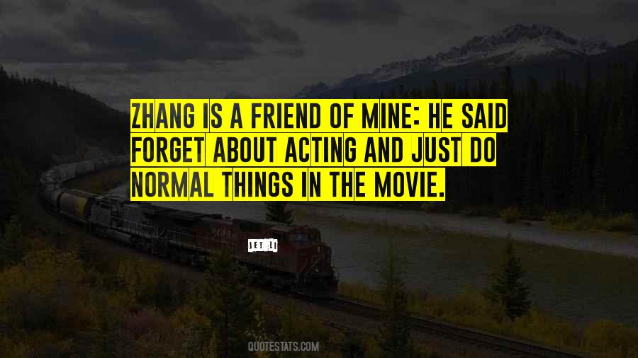 Quotes About Normal Things #121046