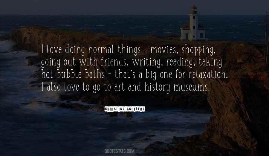 Quotes About Normal Things #1292735