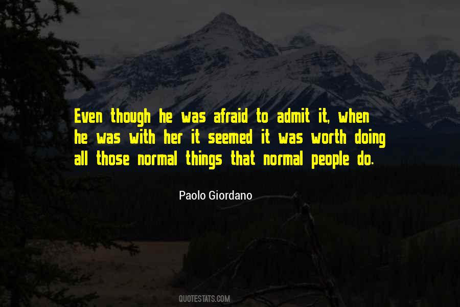 Quotes About Normal Things #1874790