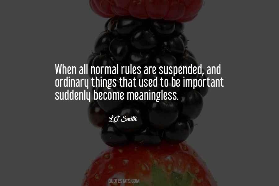 Quotes About Normal Things #222025
