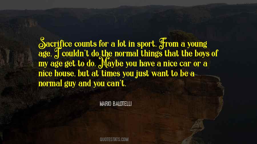 Quotes About Normal Things #272094