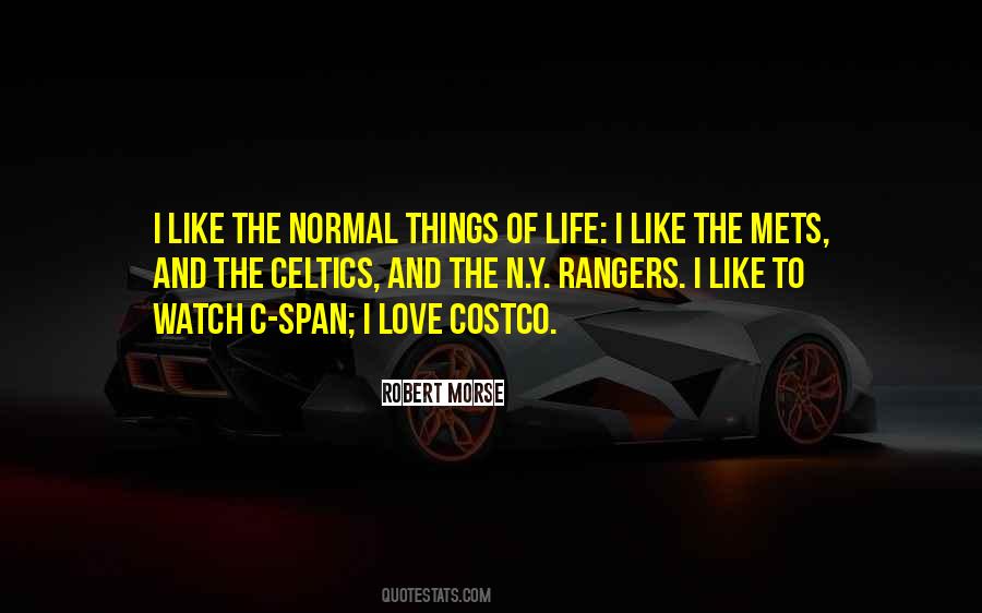 Quotes About Normal Things #361826