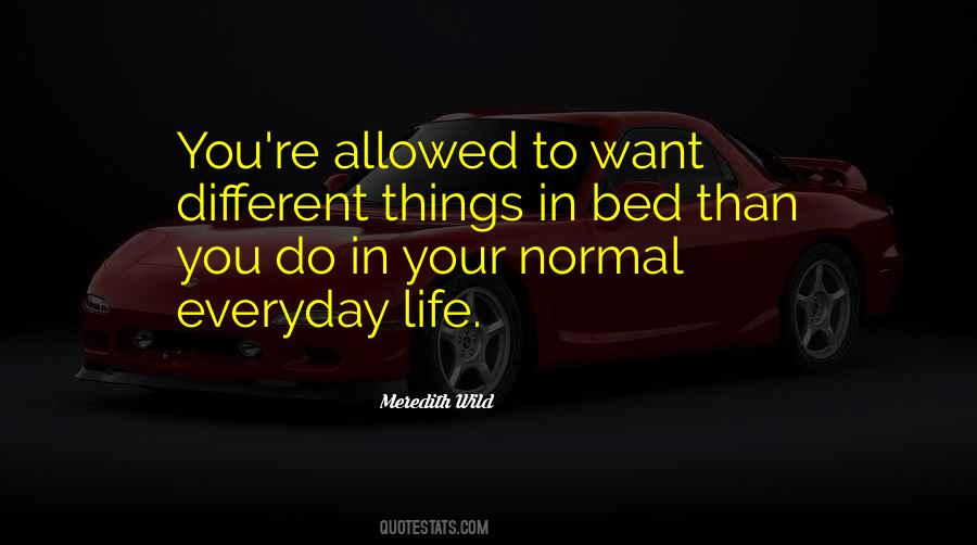 Quotes About Normal Things #395094