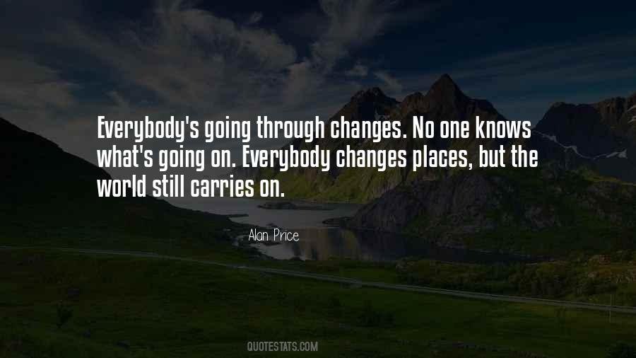 Going Through Changes Quotes #296608