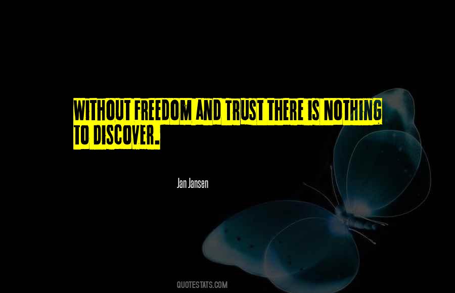 Without Trust There Quotes #1311601
