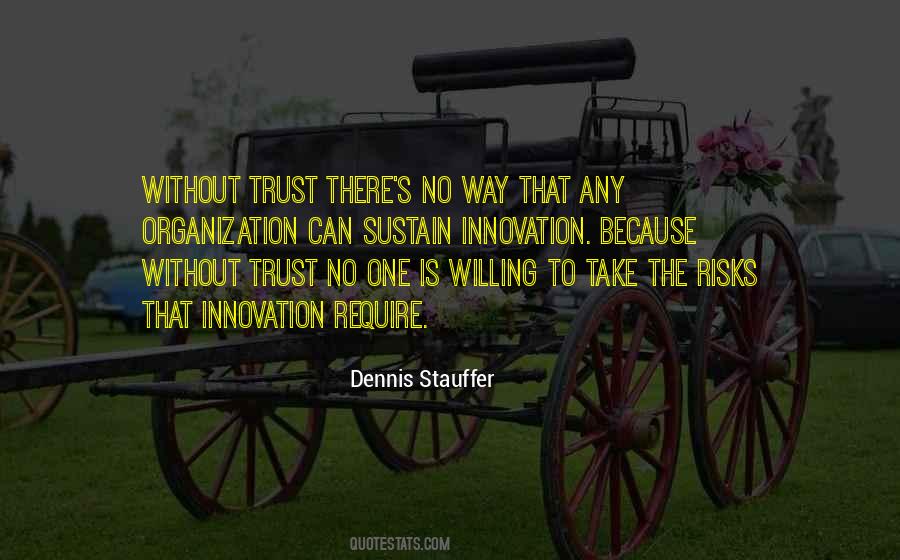 Without Trust There Quotes #1554539