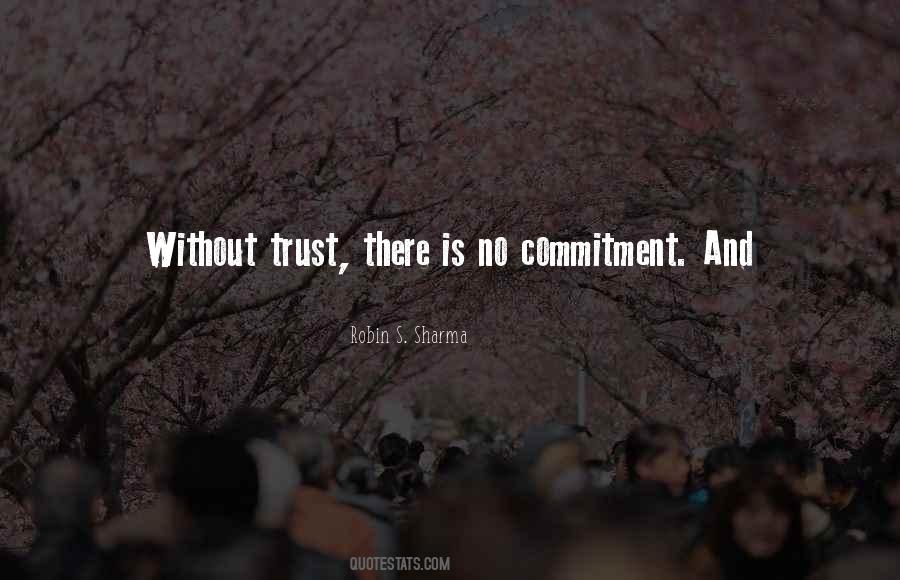Without Trust There Quotes #1823096