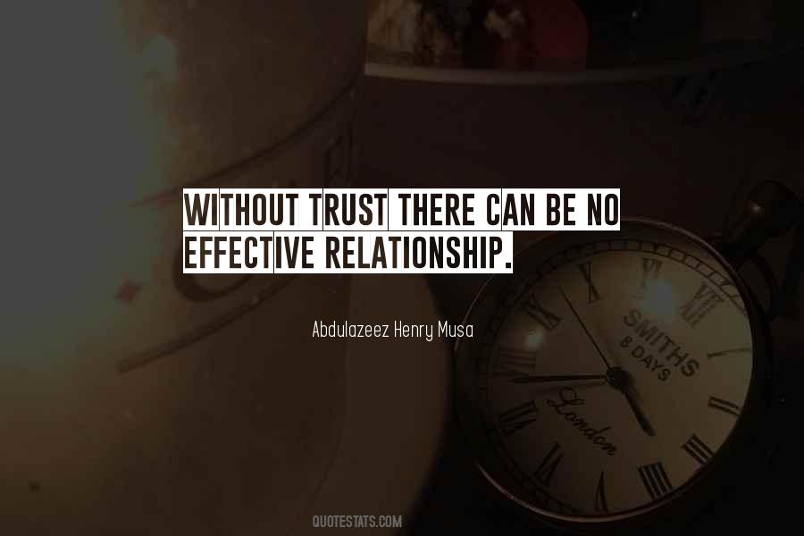 Without Trust There Quotes #584660