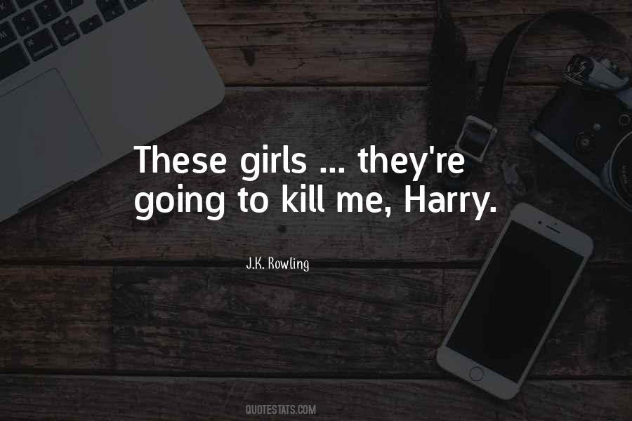 These Girls Quotes #356069