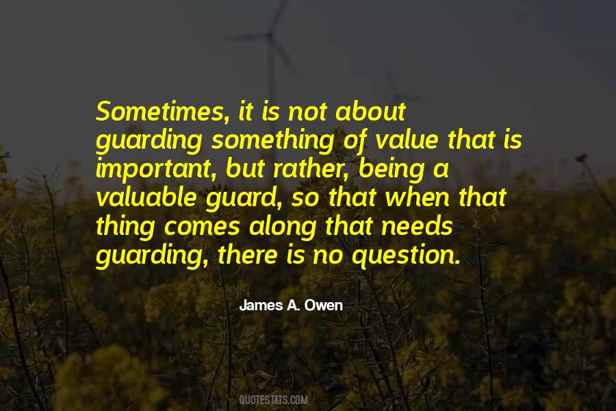 Guarding Something Quotes #1537812