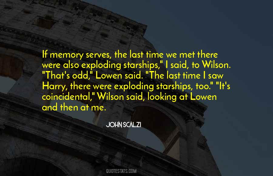 If Memory Serves Quotes #1594242